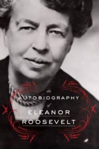 Eleanor Roosevelt First Lady, Author, Humanitarian