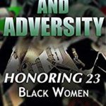 Women and adversity, honoring 23 black women